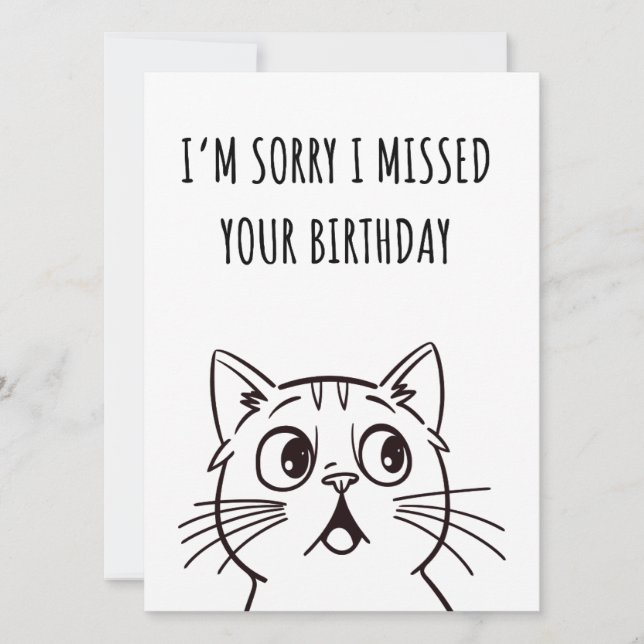 Cute Cat Funny Belated Birthday  Card (Front)