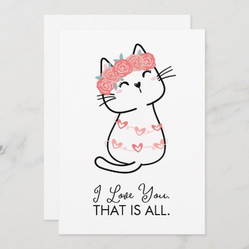 Cute Cat Heart I Love You That Is All Valentine Holiday Card