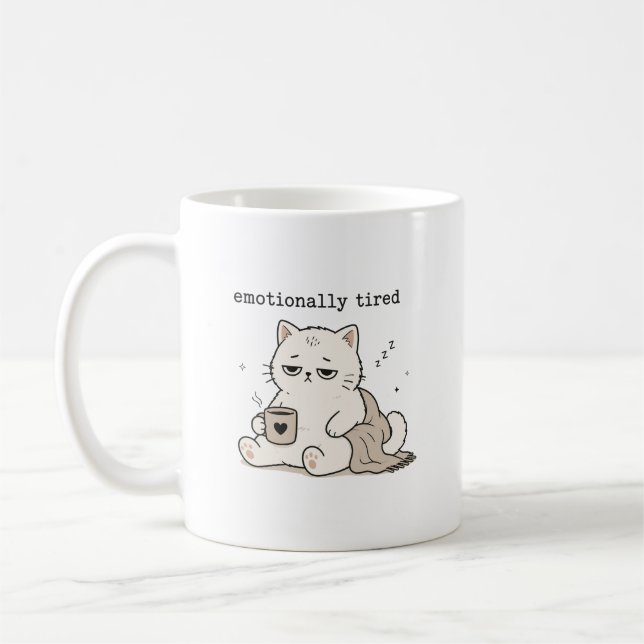 Cute Cat Humor Emotionally Tired Coffee Mug (Left)
