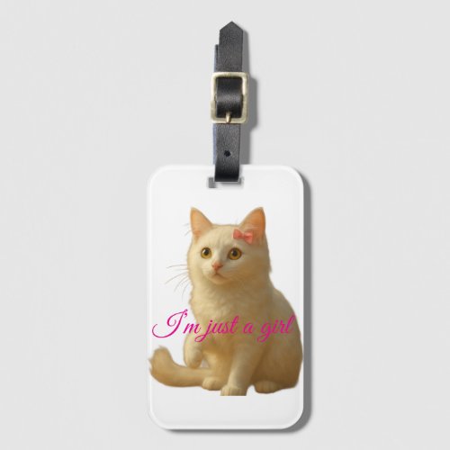 Cute Cat "I'm Just A Girl" Customizable Quote Luggage Tag