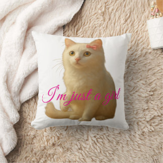 Cute Cat "I'm Just A Girl" Customizable Quote Throw Pillow