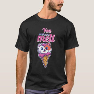 Cute Cat In A Cone You Make Me Melt Ice Cream Love T-Shirt