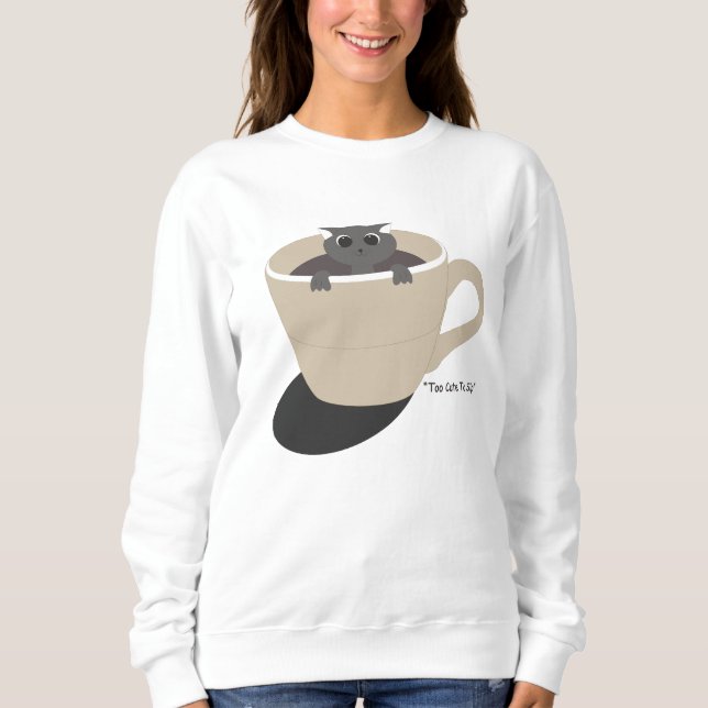 cute cat in a cup sweatshirt (Front)