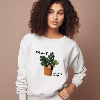 Cute Cat in Planter | Funny Sweatshirt