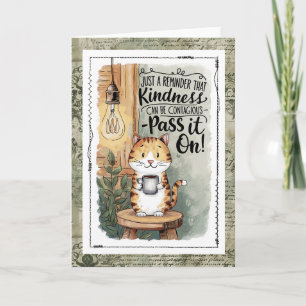 Cute Cat Kindness Is Contagious Pass It On Card