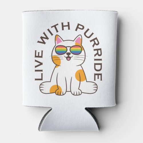 Cute Cat Live With Purride Pride Flag Glasses Can Cooler