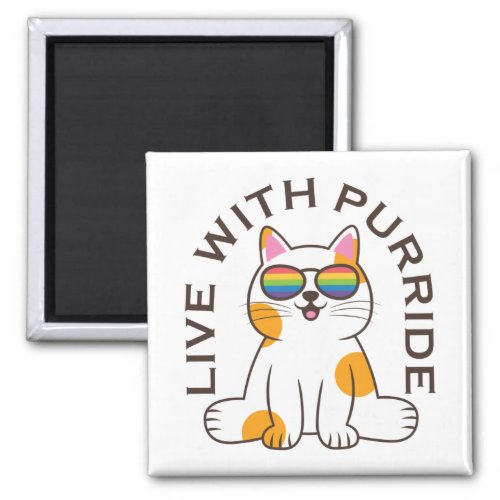 Cute Cat Live With Purride Pride Flag Glasses Magnet