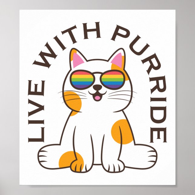 Cute Cat Live With Purride Pride Flag Glasses Poster (Front)