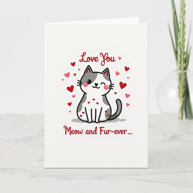 Cute Cat Love Forever Card (Front)