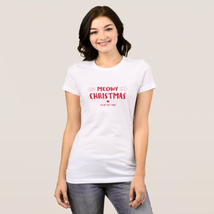 Cute Cat Meowy Christmas | Custom Holiday T-Shirt