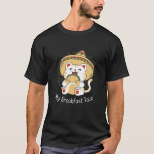 Cute Cat Mexican Holding A Taco For A Breakfast Ta T-Shirt