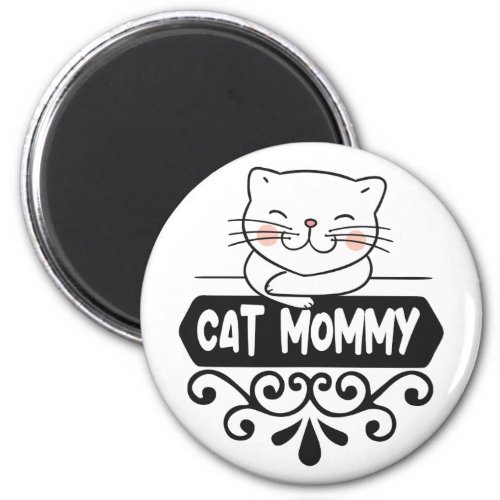 Cute cat mommy pet animal lover magnet