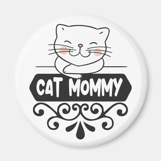 Cute cat mommy pet animal lover magnet (Front)