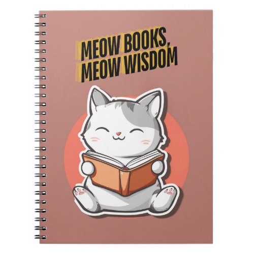 Cute Cat Notebook _ Meow Books Meow Wisdom