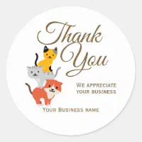 Cute Cat Pet Business Thank You Classic Round Sticker | Zazzle