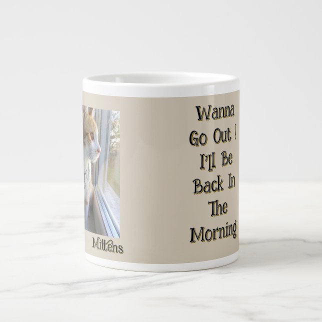Cute Cat , Photo And Name Customizable, Funny Text Giant Coffee Mug (Front)