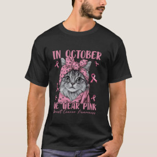 Cute Cat Pink Ribbon Breast Cancer in October We W T-Shirt