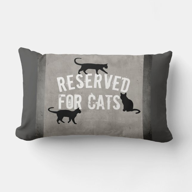 cute cat quote reserved for cats distressed gray lumbar pillow (Front)