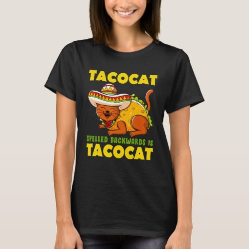 Cute Cat Tacocat Spelled Backwards Is Taco Cat Cin T_Shirt