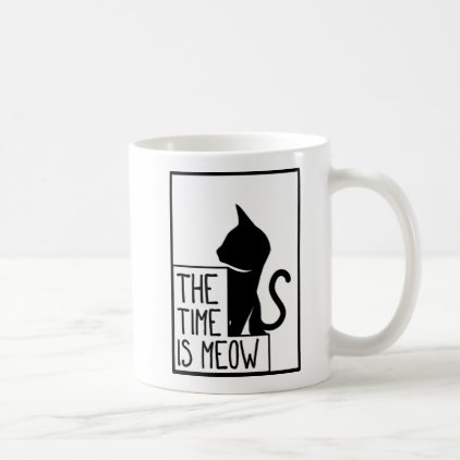 Cute cat : The Time Is Meow Coffee Mug