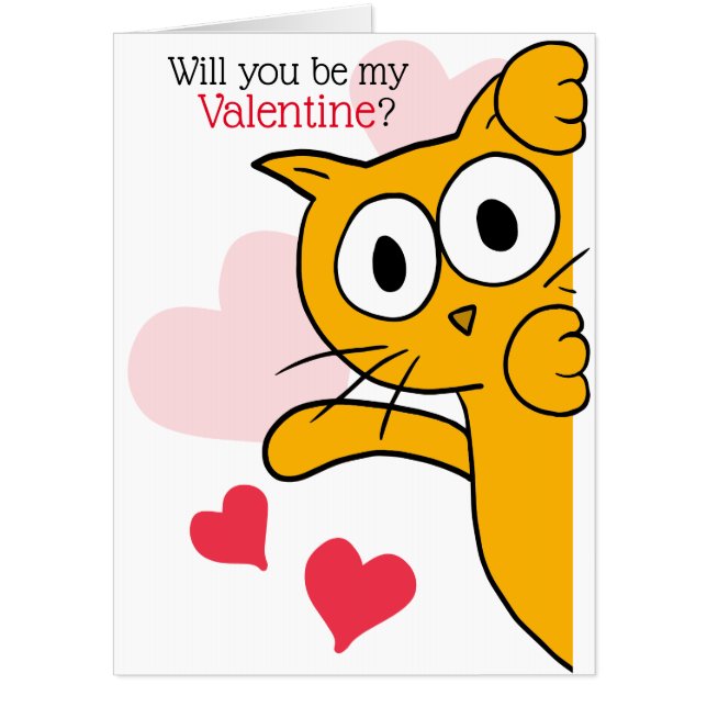 Cute Cat Will You Be My Valentine BIG Greeting Card (Front)