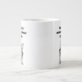 Cute cat with funny quote extra large jumbo mug (Front)