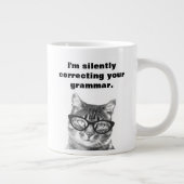 Cute cat with funny quote extra large jumbo mug (Right)