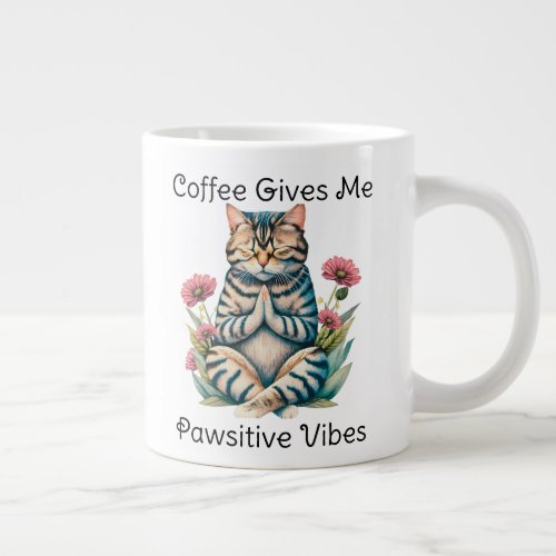 Cute Cat Yoga Pose Meditation Funny Kitty Quote Giant Coffee Mug