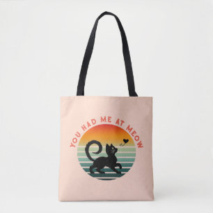 Cute Cat You Had Me At Meow Tote Bag