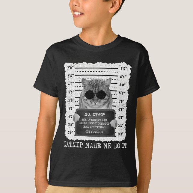 Cute Catnip Made Me Do It Cat Mugshot Boy T-Shirt (Front)