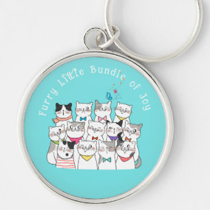 Cute Cats,Funny Cats Furry little Bundle of Joy Keychain