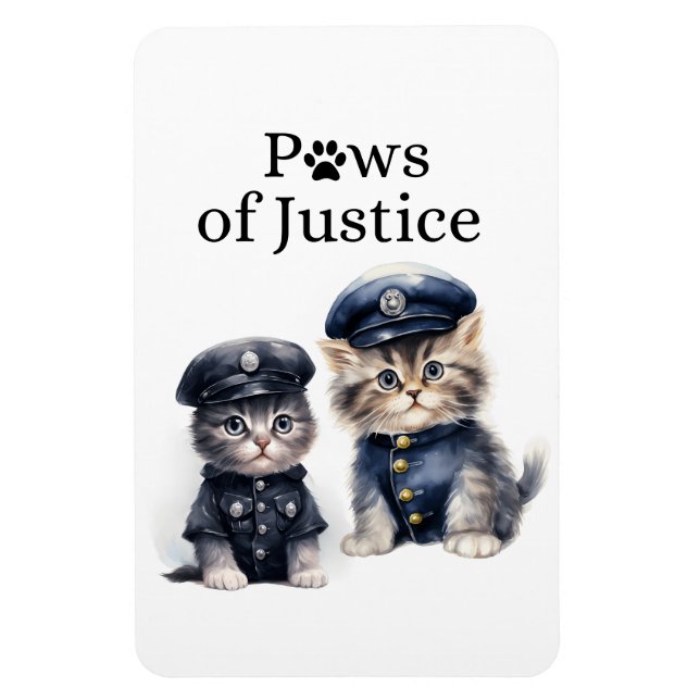 Cute Cats in Police Uniforms Paws of Justice  Magnet (Vertical)