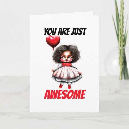 Cute caucasian little girl valentines you awesome  holiday card