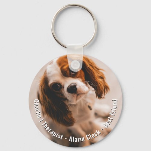 Cute Cavalier Best Friend Dog Name Quote Photo Keychain