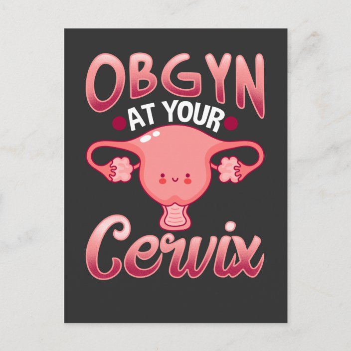 Cute Cervix Obstetrician Gynecologist Doctor OBGYN Postcard | Zazzle.com