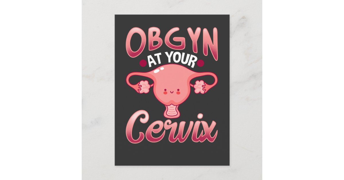 Cute Cervix Obstetrician Gynecologist Doctor OBGYN Postcard | Zazzle