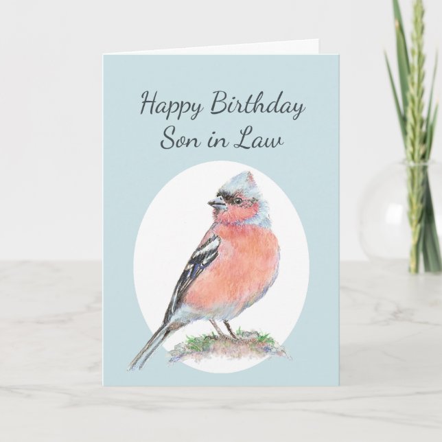 Cute Chaffinch Watercolor Birthday Son in Law Card (Front)