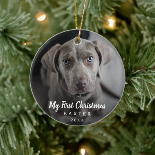 Cute Chalk Script Dog Photo My First Christmas Ceramic Ornament