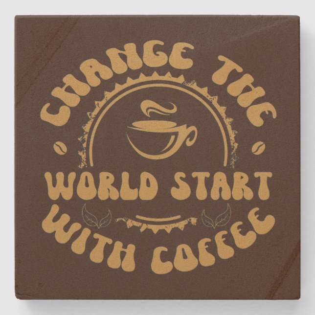 Cute change world coffee word art Stone  Coaster (Front)