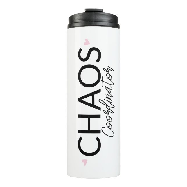 Cute Chaos Coordinator Thermal Tumbler (Front)