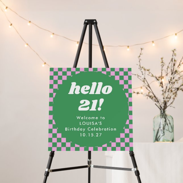 Cute Checkerboard Pink Green 21st Birthday Welcome Foam Board (In Situ (Stand))