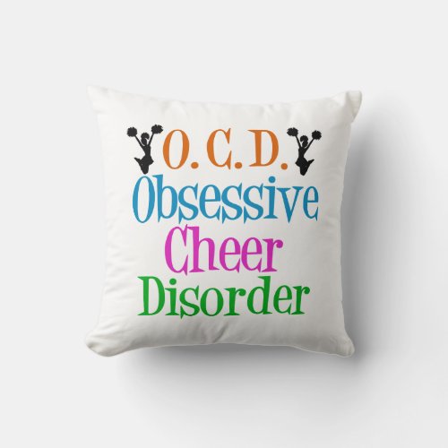 Cute Cheerleading Obsessive Cheer Disorder Throw Pillow