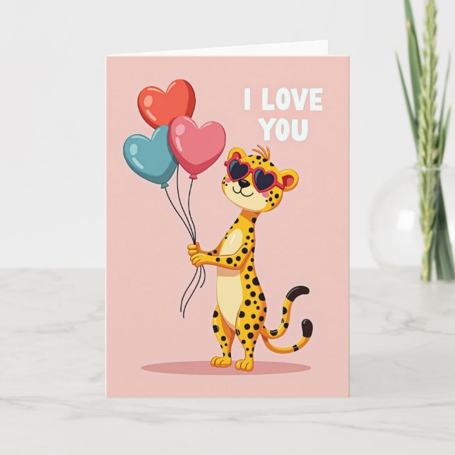 Cute Cheetah I Love You Card (Front)