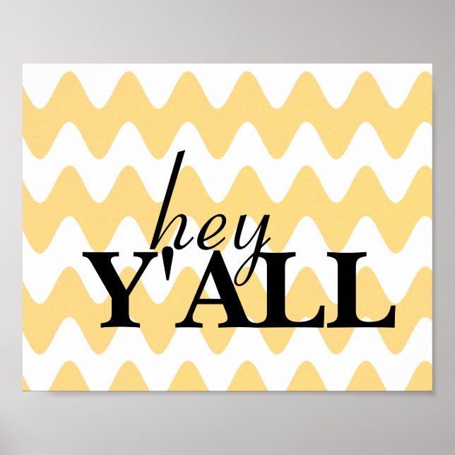 cute chevron stripes pattern with text hey y'all poster (Front)