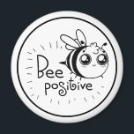 Cute Chibi Bee illustration Quote Magnet<br><div class="desc">Cute line drawing of a bumble bee telling you to bee positive.</div>