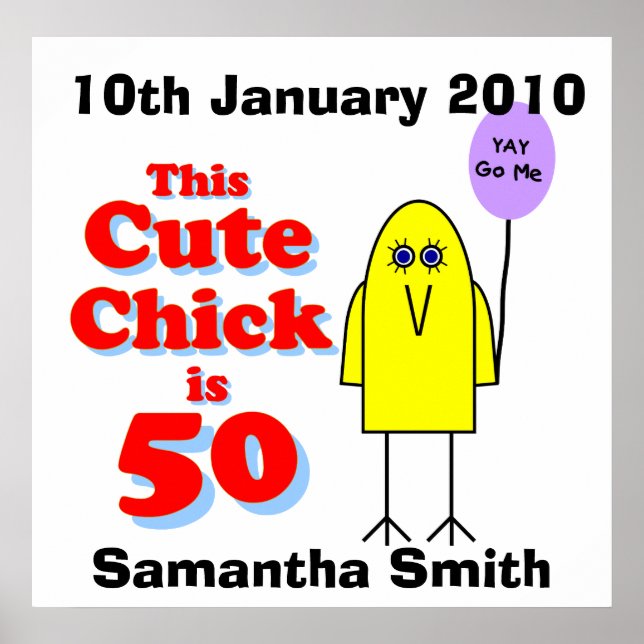 Cute chick is 50! poster (Front)
