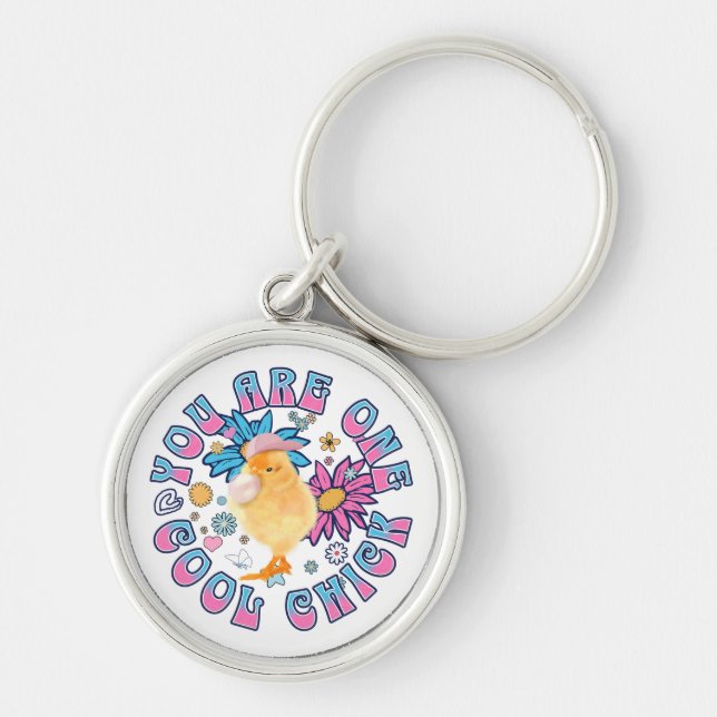 Cute Chick - You are One Cool Chick Keychain (Front)