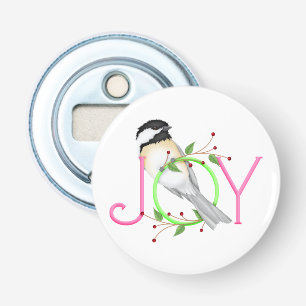 Cute Chickadee "Joy" Bottle Opener