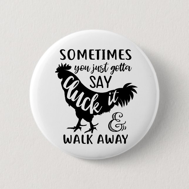 Cute Chicken Lover F Off Farm Farmer Rooster Button (Front)