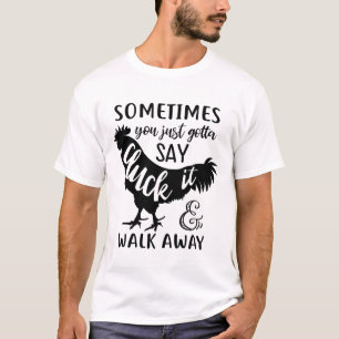 Cute Chicken Lover F Off Rooster Farm Farmer Eggs T-Shirt